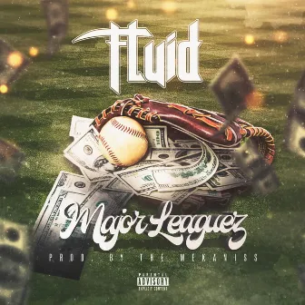 Major Leaguez by Fluid