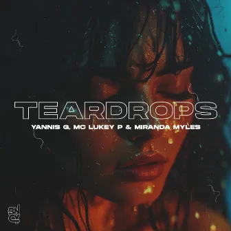 Teardrops by Yannis G