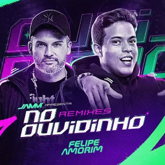 No Ouvidinho Remixes by JAMM’