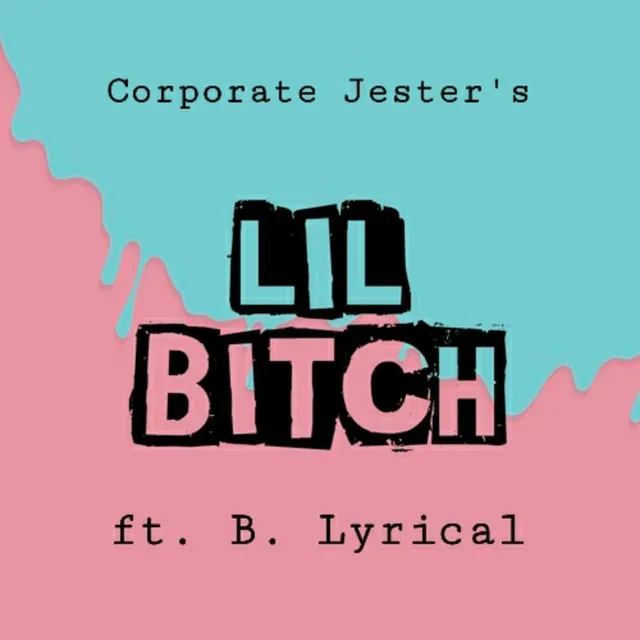 Lil Bitch