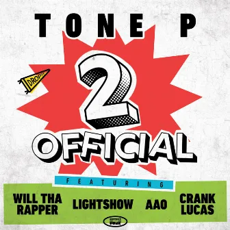 2 Official by Tone P