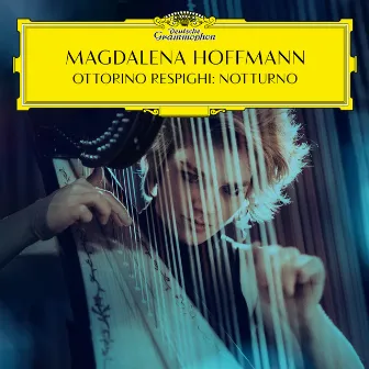 Respighi: 6 Pieces for Piano, P. 44: No. 3. Notturno. Lento (Version for Harp) by Magdalena Hoffmann