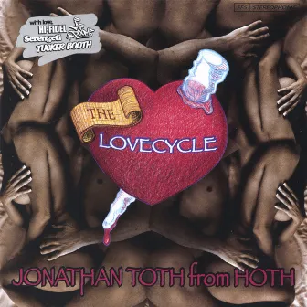 The Lovecycle by Jonathan Toth from Hoth