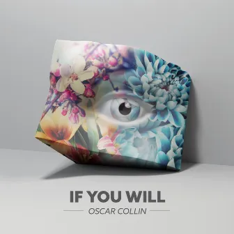 If You Will by Oscar Collin