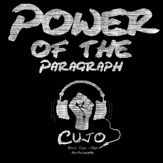 Power of the Paragraph by Cujo