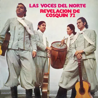 Revelación Cosquín '72 by Las Voces Del Norte