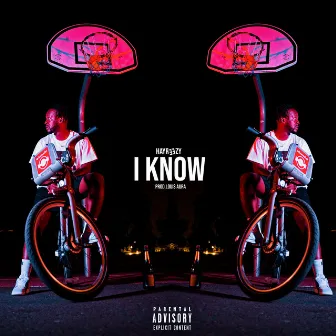 I Know by Hayreezy