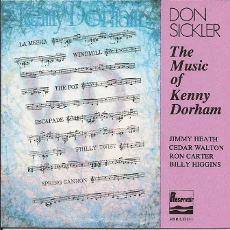 The Music of Kenny Dorham by Don Sickler