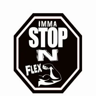 Imma Stop n Flex by CT