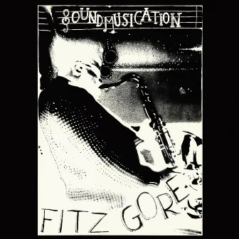 Soundmusication by Fitz Gore