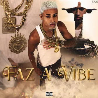 FAZ A VIBE by Visão Records