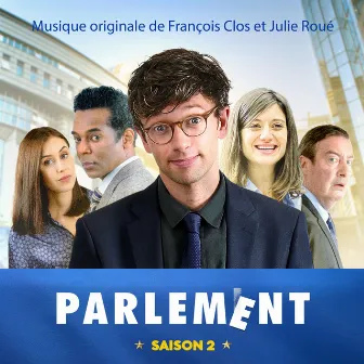 Parlement Saison 2 (Musique originale) by Julie Roué