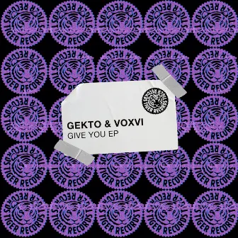 Give You EP by Gekto