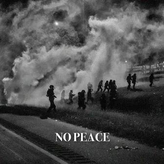 No Peace by Jalen Santoy