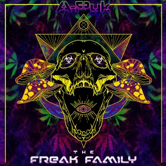 The Freak Family by A-Pyk