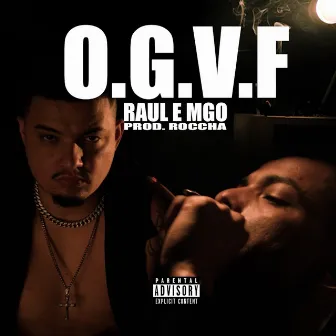 O.G.V.F by MGO