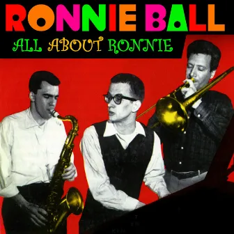 All About Ronnie by Ronnie Ball