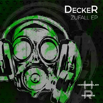 Zufall EP by Decker