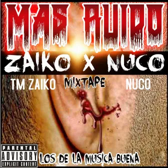 Mas Ruido by Zaiko y Nuco