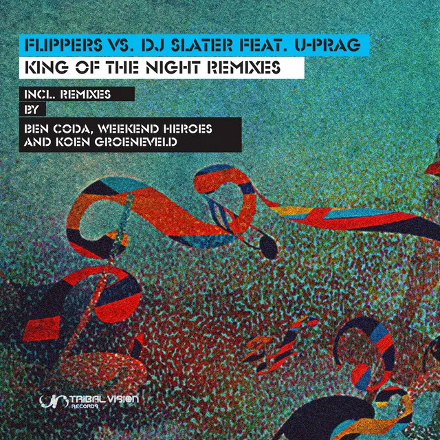 King of the Night - Koen Groeneveld Remix