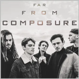 Far from Composure by Oceans