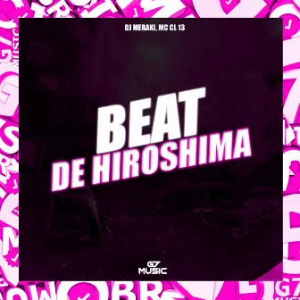 Beat de Hiroshima by MC CL 13