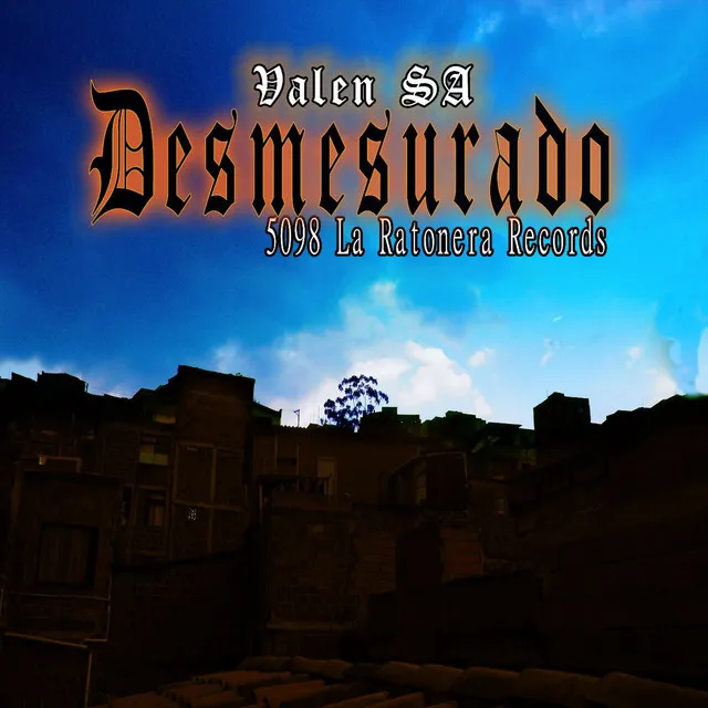 Desmesurado