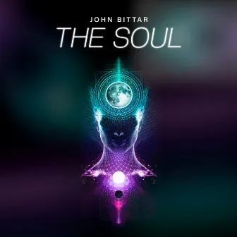 The Soul by John Bittar