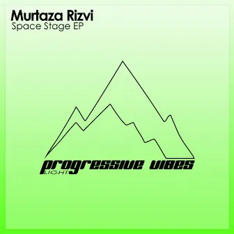 Space Stage EP by Murtaza Rizvi