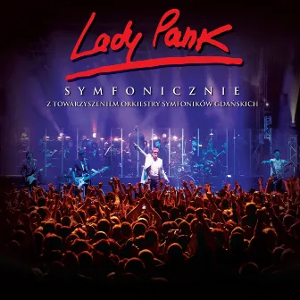 Lady Pank Symfonicznie by Lady Pank