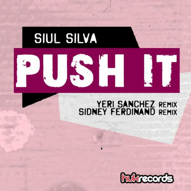 Push it - Yeri Sanchez Remix