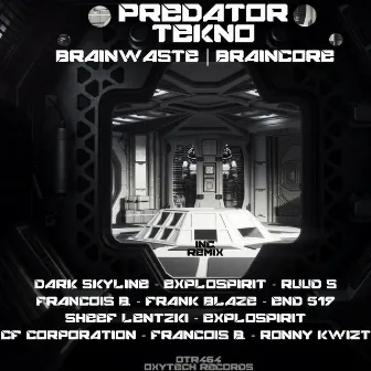 Braincore & Brain Waste by Predator Tekno