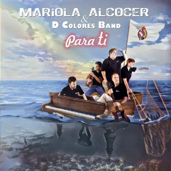 Para Ti by Mariola Alcocer & D´Colores Band