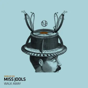 Walk Away by Miss Jools