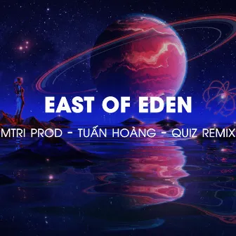 East of Eden by Tuấn Hoàng