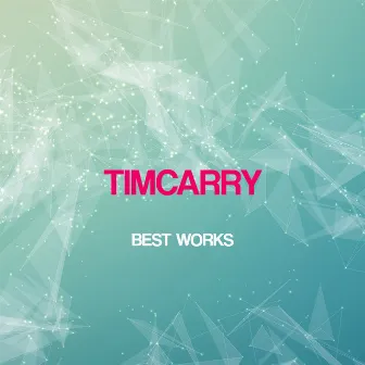 Timcarry Best Works by 