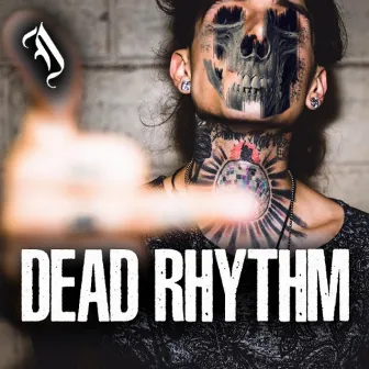 Dead Rhythm by Tavarez