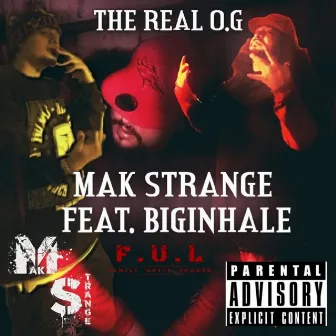 The Real O.G by Mak Strange