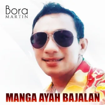 Manga Ayah Bajalan (Minang Sadiah) by Bora Martin