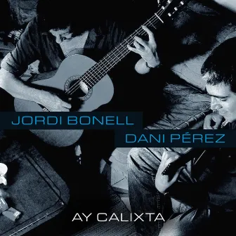 Ay Calixta by Jordi Bonell