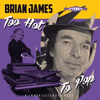 Too Hot To Pop by Brian James