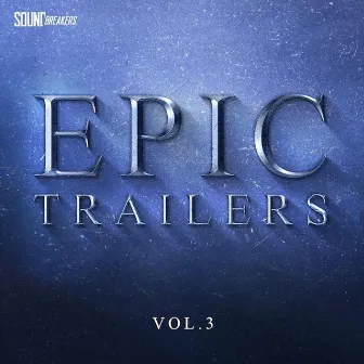 Epic Trailers, Vol. 3 by Trevor Roy Lewallen