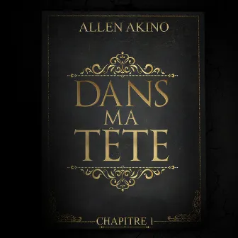 CHAPITRE 1 : DANS MA TÊTE by Allen Akino