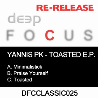 Toasted EP by Yannis PK