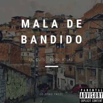 Mala de Bandido by Lil Guts