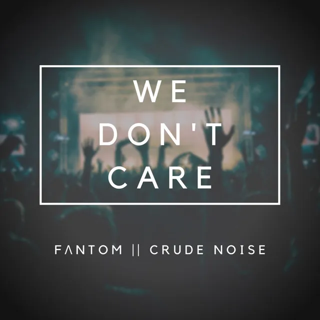 We Don't Care