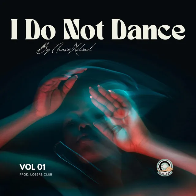 I Do Not Dance