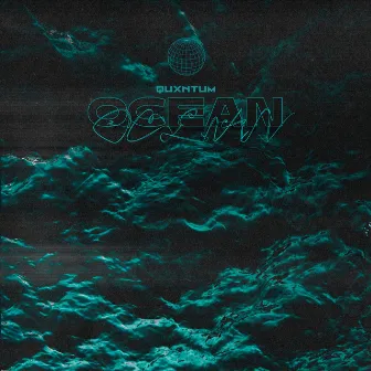 OCEAN by QUXNTUM