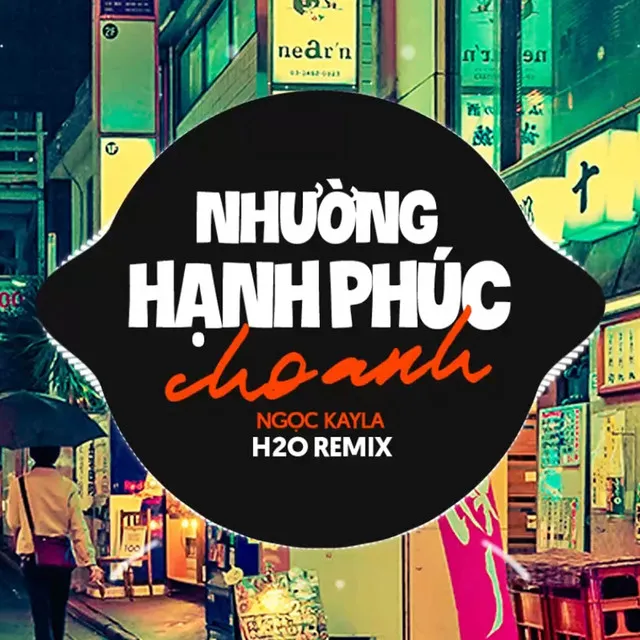 Nhường Hạnh Phúc Cho Anh Remix (Vinahouse)