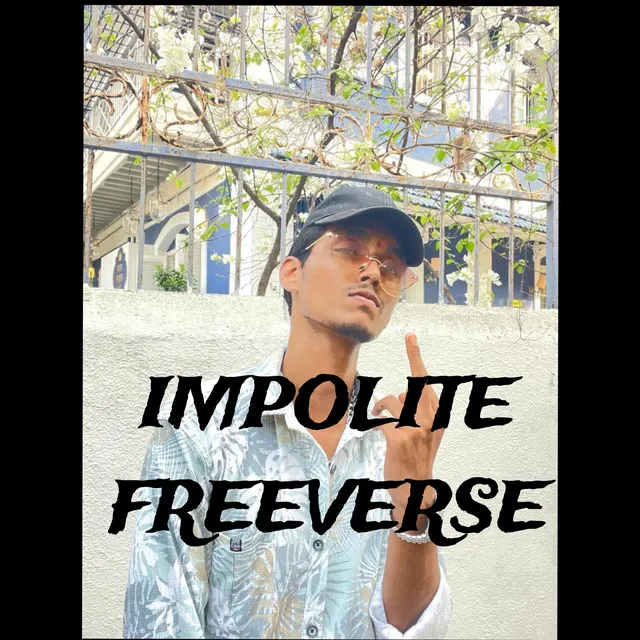 IMPOLITE FREEVERSE